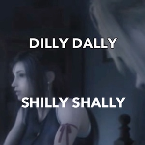 Dilly-dally